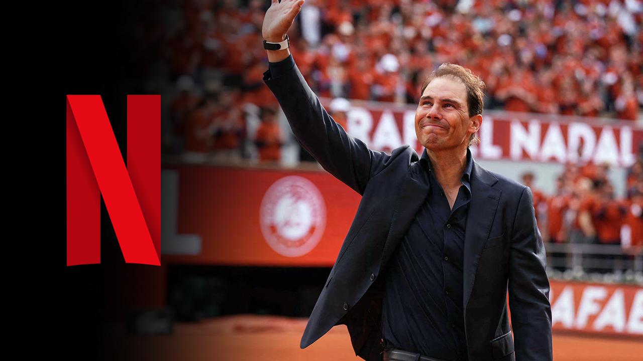 Netflix Factual Printed Its 2026 Tennis Slate, Headlined by Rafael Nadal Docuseries